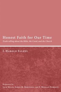 bokomslag Honest Faith for Our Time