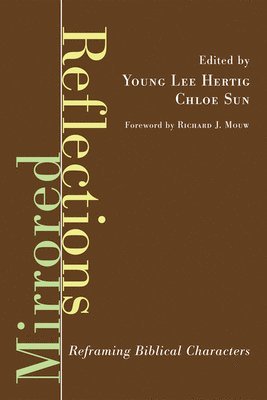 Young Lee Hertig, Chloe T Sun, Chloe T. Sun - Mirrored Reflections, Inbunden