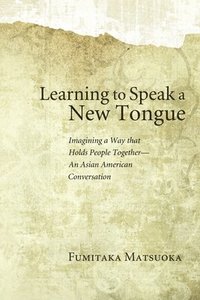 bokomslag Learning to Speak a New Tongue