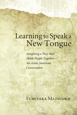 bokomslag Learning to Speak a New Tongue