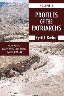 Profiles of the Patriarchs, Volume 2 1