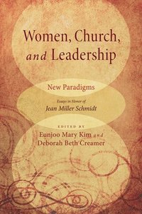 bokomslag Women, Church, and Leadership: New Paradigms