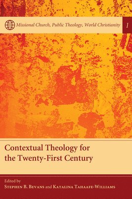 Contextual Theology for the Twenty-First Century 1