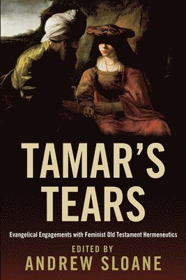 Andrew Sloane - Tamar's Tears, Inbunden