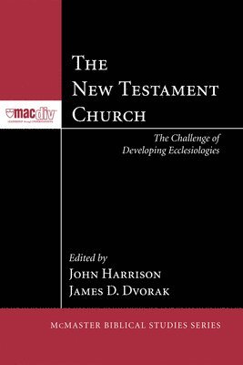 bokomslag The New Testament Church