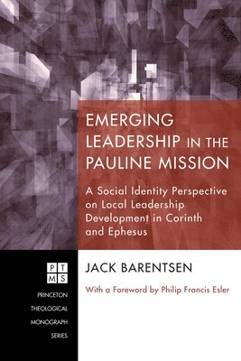 Jack Barentsen - Emerging Leadership in the Pauline Mission, Inbunden