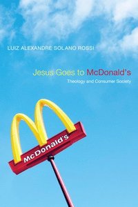 bokomslag Jesus Goes to McDonald's