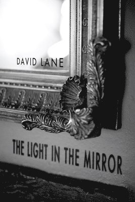 The Light in the Mirror 1