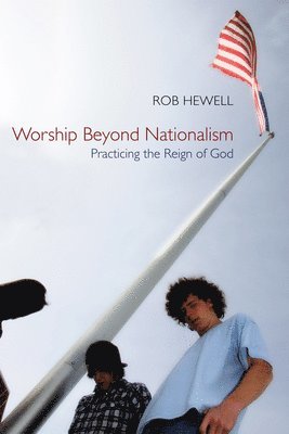 bokomslag Worship Beyond Nationalism