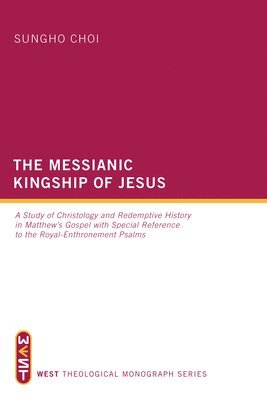 The Messianic Kingship of Jesus 1