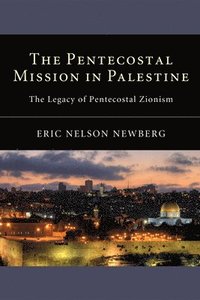 bokomslag Pentecostal Mission in Palestine