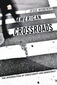 bokomslag American Crossroads