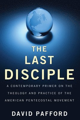 David Pafford - Last Disciple, Inbunden