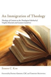 bokomslag An Immigration of Theology