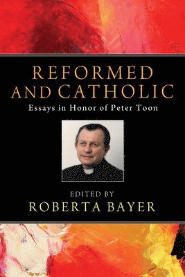 Reformed and Catholic 1