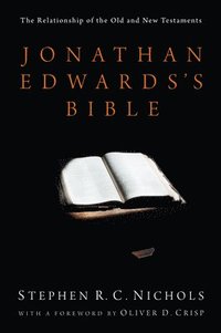 bokomslag Jonathan Edwards's Bible