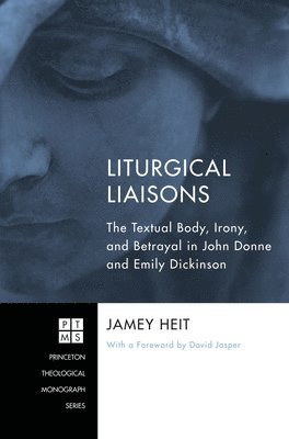 Jamey Heit - Liturgical Liaisons, Inbunden