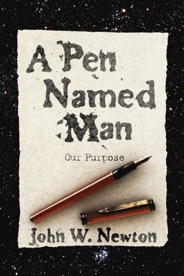 bokomslag Pen Named Man: Our Purpose