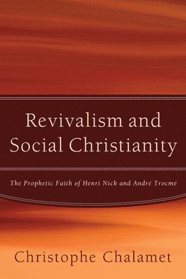 Revivalism and Social Christianity 1