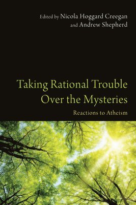 Taking Rational Trouble Over the Mysteries 1