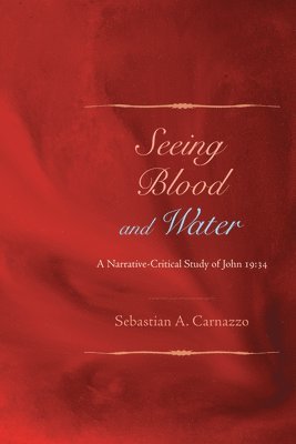 Seeing Blood and Water 1