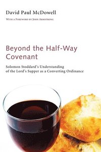bokomslag Beyond the Half-Way Covenant