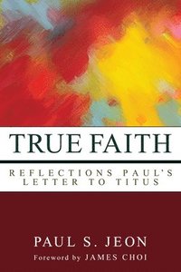 bokomslag True Faith
