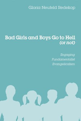 Bad Girls and Boys Go to Hell (or not) 1
