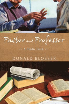 bokomslag Pastor and Professor