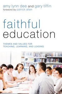 bokomslag Faithful Education