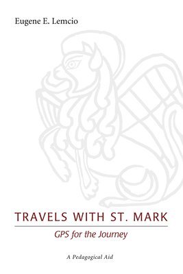 bokomslag Travels with St. Mark: GPS for the Journey