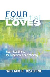bokomslag Four Essential Loves