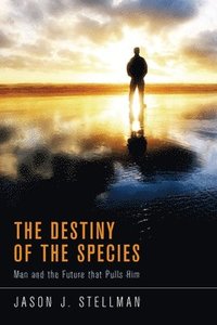 bokomslag The Destiny of the Species