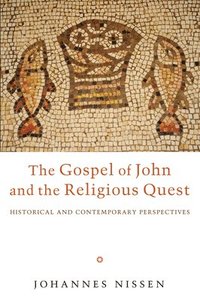 bokomslag Gospel of John and the Religious Quest