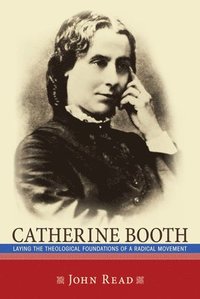 bokomslag Catherine Booth