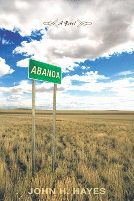 John H Hayes - Abanda, Inbunden
