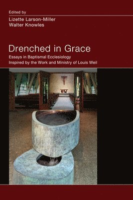 Lizette Larson-Miller, Walter Knowles - Drenched in Grace, Inbunden