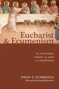 bokomslag Eucharist and Ecumenism