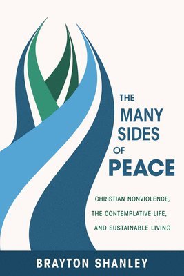 Brayton Shanley - Many Sides of Peace, Inbunden