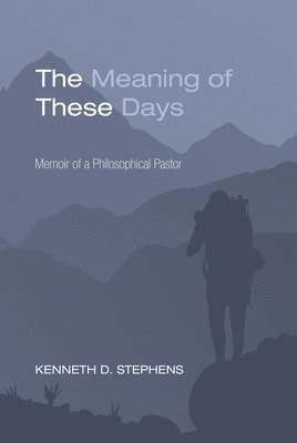 Kenneth Daniel Stephens - Meaning of These Days, Inbunden. Tillgänglighet: Lägg i varukorg