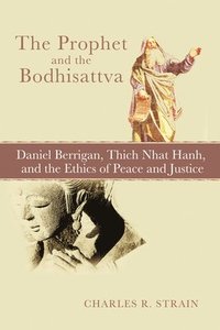 bokomslag The Prophet and the Bodhisattva