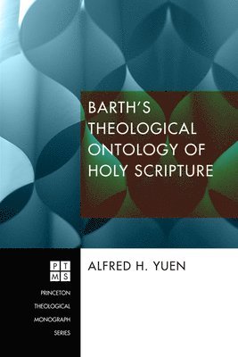 bokomslag Barth's Theological Ontology of Holy Scripture
