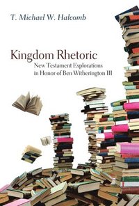 bokomslag Kingdom Rhetoric