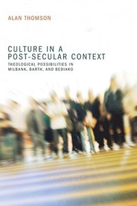 bokomslag Culture in a Post-Secular Context