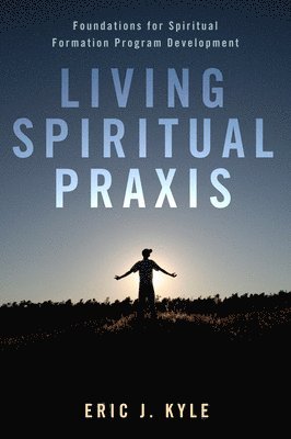 Living Spiritual Praxis 1