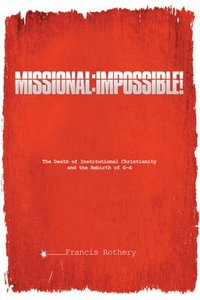 bokomslag Missional: Impossible!