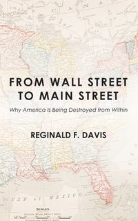 bokomslag From Wall Street to Main Street