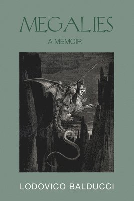 Lodovico Balducci - Megalies, Inbunden