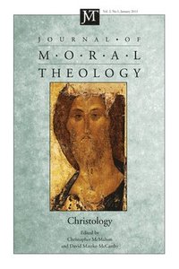 bokomslag Journal of Moral Theology, Volume 2, Number 1