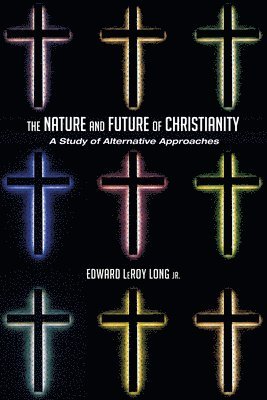 bokomslag Nature and Future of Christianity